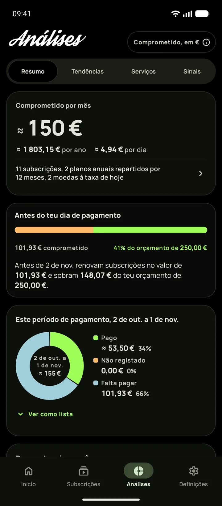 As Análises no Subby, com a quantia comprometida em cada mês, o orçamento que resta até ao dia de pagamento e o período de pagamento dividido em pago e por pagar, em Android