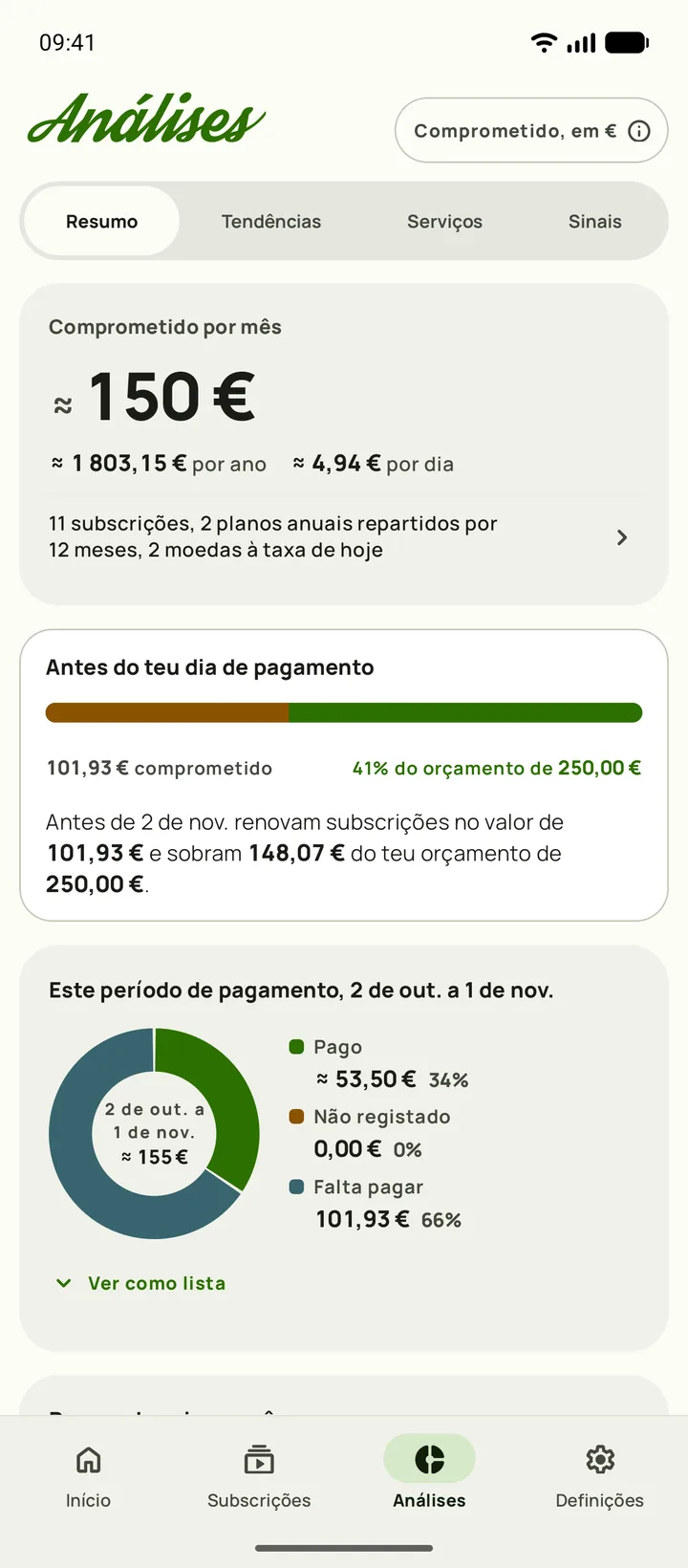 As Análises no Subby, com a quantia comprometida em cada mês, o orçamento que resta até ao dia de pagamento e o período de pagamento dividido em pago e por pagar, em Android